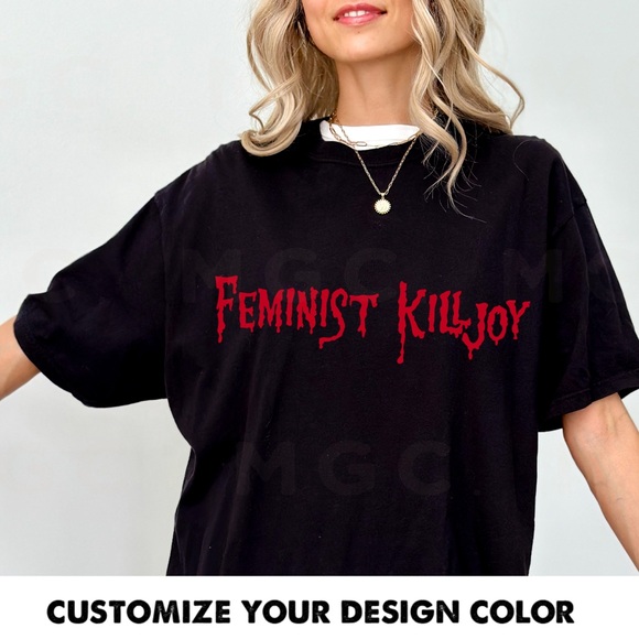 Comfort Colors Feminist Killjoy Feminism Tee Shirt - Picture 1 of 10